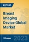 Breast Imaging Device Global Market Insights 2023, Analysis and Forecast to 2028, by Manufacturers, Regions, Technology, Application, Product Type - Product Image