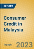 Consumer Credit in Malaysia- Product Image