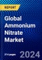 Global Ammonium Nitrate Market (2023-2028) Competitive Analysis, Impact of Covid-19, Ansoff Analysis. - Product Image