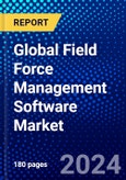 Global Field Force Management Software Market (2023-2028) Competitive Analysis, Impact of Covid-19, Ansoff Analysis- Product Image