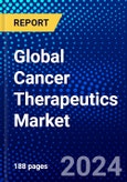 Global Cancer Therapeutics Market (2023-2028) Competitive Analysis, Impact of Covid-19, Ansoff Analysis- Product Image
