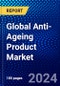 Global Anti-Ageing Product Market (2023-2028) Competitive Analysis, Impact of Covid-19, Ansoff Analysis. - Product Image