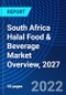South Africa Halal Food & Beverage Market Overview, 2027 - Product Thumbnail Image