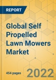 Global Self Propelled Lawn Mowers Market - Comprehensive Study & Strategic Analysis 2022-2027- Product Image