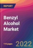 Benzyl Alcohol Market Size, Market Share, Application Analysis, Regional Outlook, Growth Trends, Key Players, Competitive Strategies and Forecasts, 2022 to 2030- Product Image