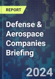 Defense & Aerospace Companies Briefing- Product Image