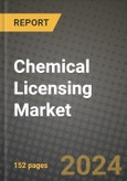 2024 Chemical Licensing Market Outlook Report: Industry Size, Market Shares Data, Insights, Growth Trends, Opportunities, Competition 2023 to 2031- Product Image