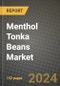 2024 Menthol Tonka Beans Market Outlook Report: Industry Size, Market Shares Data, Insights, Growth Trends, Opportunities, Competition 2023 to 2031 - Product Image