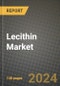 2024 Lecithin Market Outlook Report: Industry Size, Market Shares Data, Insights, Growth Trends, Opportunities, Competition 2023 to 2031 - Product Image