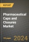 2024 Pharmaceutical Caps and Closures Market Outlook Report: Industry Size, Market Shares Data, Insights, Growth Trends, Opportunities, Competition 2023 to 2031 - Product Thumbnail Image