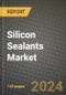 2024 Silicon Sealants Market Outlook Report: Industry Size, Market Shares Data, Insights, Growth Trends, Opportunities, Competition 2023 to 2031 - Product Thumbnail Image