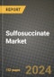 2024 Sulfosuccinate Market Outlook Report: Industry Size, Market Shares Data, Insights, Growth Trends, Opportunities, Competition 2023 to 2031 - Product Image