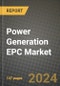 2024 Power Generation EPC Market Outlook Report: Industry Size, Market Shares Data, Insights, Growth Trends, Opportunities, Competition 2023 to 2031 - Product Thumbnail Image