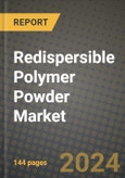 2024 Redispersible Polymer Powder Market Outlook Report: Industry Size, Market Shares Data, Insights, Growth Trends, Opportunities, Competition 2023 to 2031- Product Image