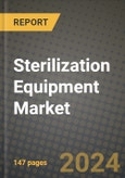 2024 Sterilization Equipment Market Outlook Report: Industry Size, Market Shares Data, Insights, Growth Trends, Opportunities, Competition 2023 to 2031- Product Image