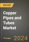 2024 Copper Pipes and Tubes Market Outlook Report: Industry Size, Market Shares Data, Insights, Growth Trends, Opportunities, Competition 2023 to 2031 - Product Thumbnail Image