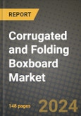 2024 Corrugated and Folding Boxboard Market Outlook Report: Industry Size, Market Shares Data, Insights, Growth Trends, Opportunities, Competition 2023 to 2031- Product Image