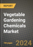 2024 Vegetable Gardening Chemicals Market Outlook Report: Industry Size, Market Shares Data, Insights, Growth Trends, Opportunities, Competition 2023 to 2031- Product Image