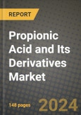 2024 Propionic Acid and Its Derivatives Market Outlook Report: Industry Size, Market Shares Data, Insights, Growth Trends, Opportunities, Competition 2023 to 2031- Product Image