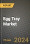 2024 Egg Tray Market Outlook Report: Industry Size, Market Shares Data, Insights, Growth Trends, Opportunities, Competition 2023 to 2031 - Product Image
