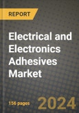 2024 Electrical and Electronics Adhesives Market Outlook Report: Industry Size, Market Shares Data, Insights, Growth Trends, Opportunities, Competition 2023 to 2031- Product Image