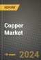 2024 Copper Market Outlook Report: Industry Size, Market Shares Data, Insights, Growth Trends, Opportunities, Competition 2023 to 2031 - Product Thumbnail Image