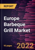 Europe Barbeque Grill Market Forecast to 2028 - COVID-19 Impact and Regional Analysis - by Fuel Type and Distribution Channel- Product Image