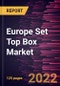 Europe Set Top Box Market Forecast to 2028 - COVID-19 Impact and Regional Analysis - by Product and Content Quality - Product Thumbnail Image