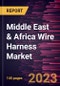 Middle East & Africa Wire Harness Market Forecast to 2030 - COVID-19 Impact and Regional Analysis - by Product Type, Material, and End User - Product Thumbnail Image