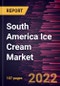 South America Ice Cream Market Forecast to 2028 - COVID-19 Impact and Regional Analysis - by Flavor, Category, Form, and Distribution Channel - Product Thumbnail Image