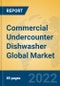 Commercial Undercounter Dishwasher Global Market Insights 2022, Analysis and Forecast to 2027, by Manufacturers, Regions, Technology, Application, Product Type - Product Thumbnail Image