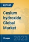 Cesium hydroxide Global Market Insights 2023, Analysis and Forecast to 2028, by Manufacturers, Regions, Technology, Application, Product Type - Product Image
