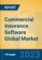 Commercial Insurance Software Global Market Insights 2023, Analysis and Forecast to 2028, by Market Participants, Regions, Technology, Application, Product Type - Product Image