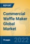 Commercial Waffle Maker Global Market Insights 2022, Analysis and Forecast to 2027, by Manufacturers, Regions, Technology, Application, Product Type - Product Thumbnail Image