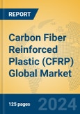 Carbon Fiber Reinforced Plastic (CFRP) Global Market Insights 2024, Analysis and Forecast to 2029, by Manufacturers, Regions, Technology, Product Type- Product Image