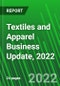 Textiles and Apparel Business Update, 2022 - Product Thumbnail Image