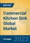 Commercial Kitchen Sink Global Market Insights 2022, Analysis and Forecast to 2027, by Manufacturers, Regions, Technology, Application, Product Type - Product Thumbnail Image