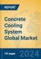 Concrete Cooling System Global Market Insights 2024, Analysis and Forecast to 2029, by Manufacturers, Regions, Technology, Application, and Product Type - Product Thumbnail Image