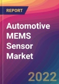 Automotive MEMS Sensor Market Size, Market Share, Application Analysis, Regional Outlook, Growth Trends, Key Players, Competitive Strategies and Forecasts, 2022 To 2030- Product Image