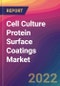 Cell Culture Protein Surface Coatings Market Size, Market Share, Application Analysis, Regional Outlook, Growth Trends, Key Players, Competitive Strategies and Forecasts, 2022 To 2030 - Product Thumbnail Image