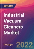Industrial Vacuum Cleaners Market Size, Market Share, Application Analysis, Regional Outlook, Growth Trends, Key Players, Competitive Strategies and Forecasts, 2022 To 2030- Product Image
