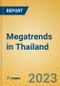 Megatrends in Thailand - Product Image