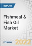 Fishmeal & Fish Oil Market by Type (Fishmeal, Fish Oil), Source (Salmon & Trout, Marine Fish, Crustaceans, Tilapia, Carps), Livestock Application (Aquatic Animals, Swine, Poultry, Cattle, Pets), Industrial Application & Region - Global Forecast to 2027- Product Image