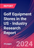 Golf Equipment Stores in the US - Industry Research Report- Product Image