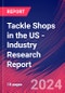 Tackle Shops in the US - Industry Research Report - Product Image