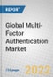Global Multi-Factor Authentication Market: Trends and Forecast (2022-2027) - Product Thumbnail Image
