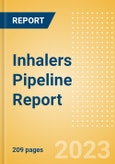 Inhalers Pipeline Report including Stages of Development, Segments, Region and Countries, Regulatory Path and Key Companies, 2023 Update- Product Image