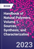 Handbook of Natural Polymers, Volume 1. Sources, Synthesis, and Characterization- Product Image