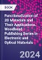Functionalization of 2D Materials and Their Applications. Woodhead Publishing Series in Electronic and Optical Materials - Product Thumbnail Image