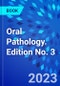 Oral Pathology. Edition No. 3 - Product Thumbnail Image
